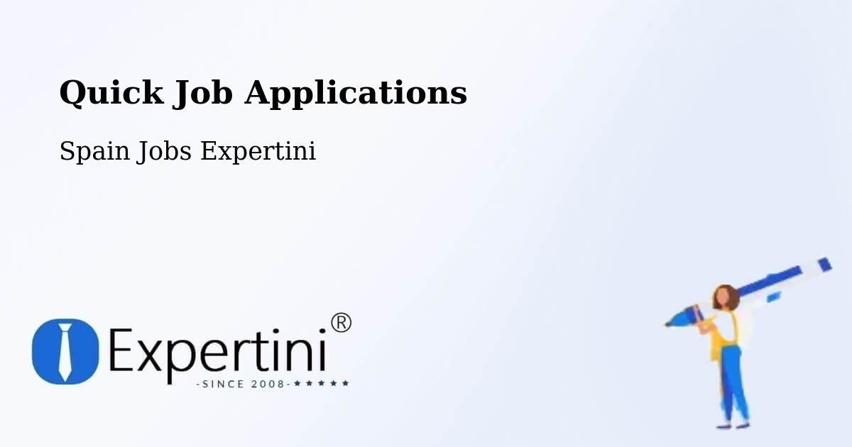 Quick Job Applications - Spain Jobs Expertini