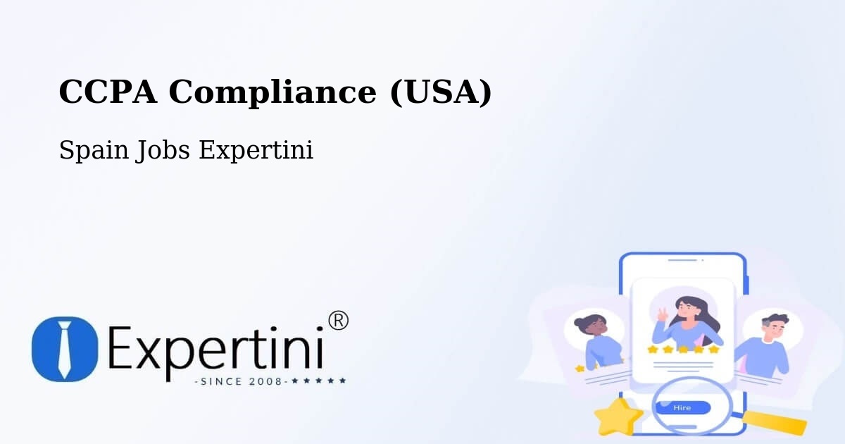 CCPA Privacy Rights & Compliance Notice – Getafe - Spain Jobs Expertini