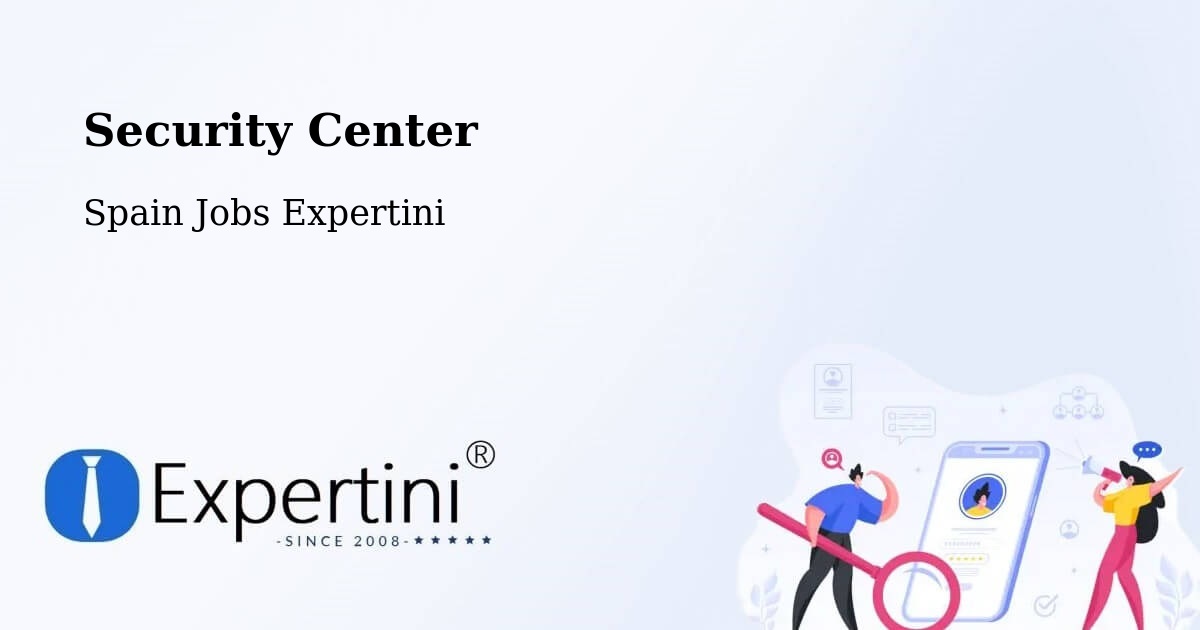 Security & Compliance – Getafe - Spain Jobs Expertini